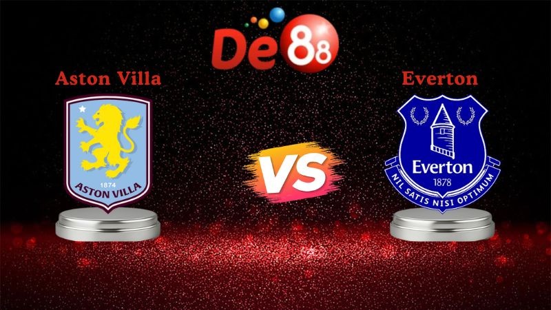 DE88 Soi kèo Aston Villa vs Everton 23h30 ngày 18/01/2026 - Ngoại Hạng Anh