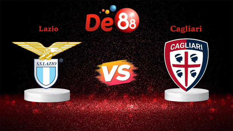 DE88 Nhận định Soi kèo Lazio vs Cagliari 02h45 ngày 04/11/2025 - Serie A