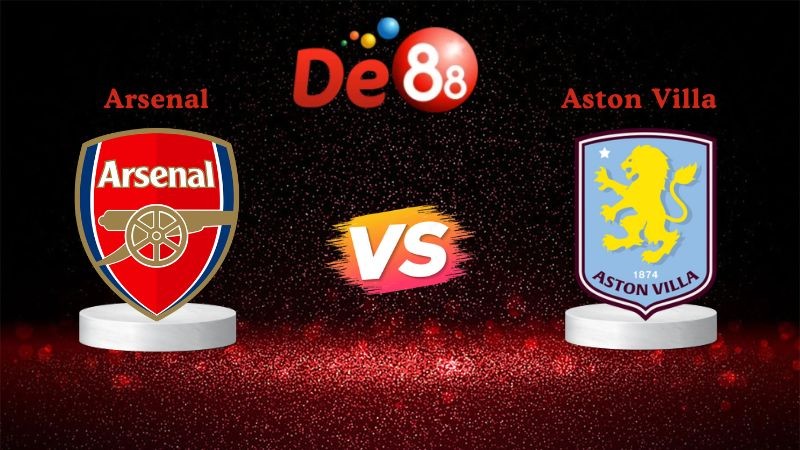 DE88 Nhận định soi kèo Arsenal vs Aston Villa 03h15 ngày 31/12/2025 - Ngoại Hạng Anh