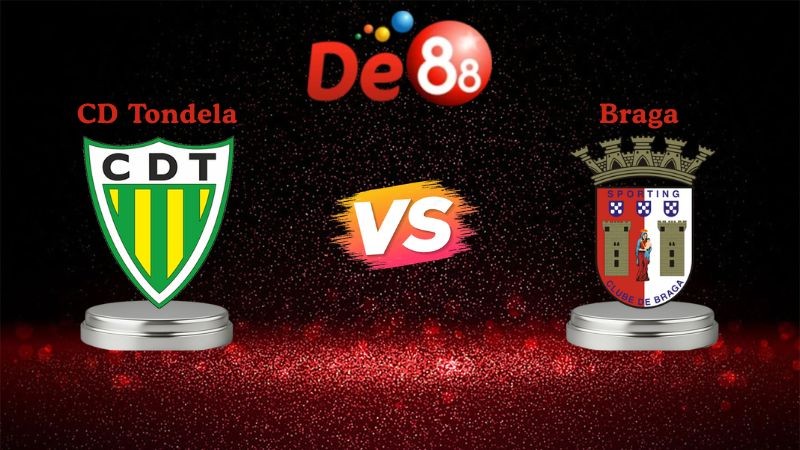 DE88 Soi kèo CD Tondela vs Braga 01h00 ngày 19/01/2026 - VĐQG Bồ Đào Nha