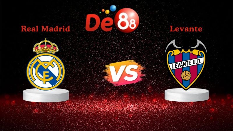 DE88 Soi kèo Real Madrid vs Levante 20h00 ngày 17/01/2026 - La Liga