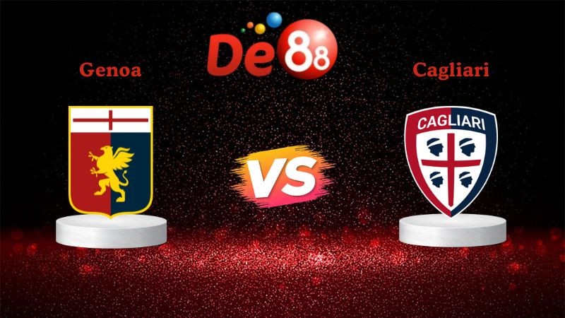 DE88 Soi kèo Genoa vs Cagliari 00h30 ngày 13/01/2026 - Serie A