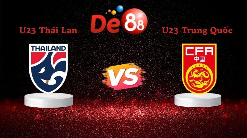 DE88 Soi kèo U23 Thái Lan vs U23 Trung Quốc 18h30 ngày 14/01/2026 - AFC Asian Cup U23