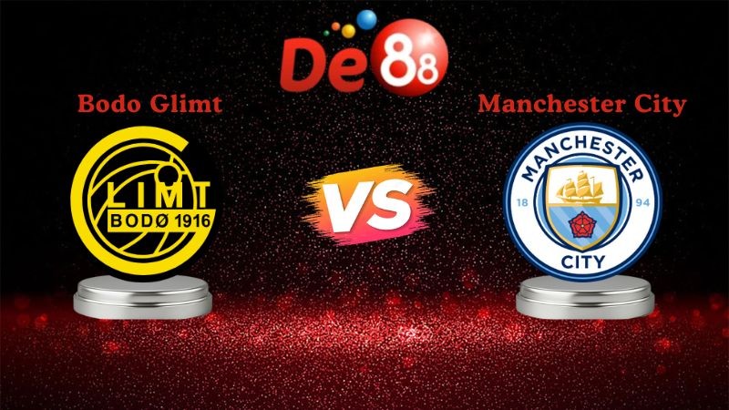 DE88 Soi kèo Bodo Glimt vs Manchester City 00h45 ngày 21/01/2026 - Champions League