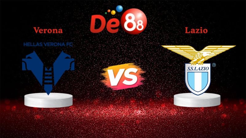 DE88 Soi kèo Verona vs Lazio 00h00 ngày 12/01/2026 - Serie A