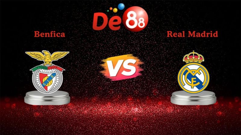 DE88 Soi kèo Benfica vs Real Madrid 03h00 ngày 29/01/2026 - Champions League