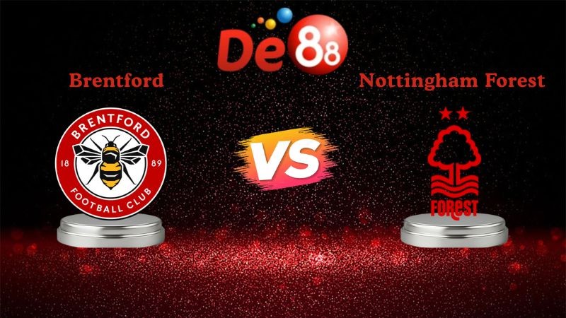 DE88 Soi kèo Brentford vs Nottingham Forest 21h00 ngày 25/01/2026 - Ngoại Hạng Anh