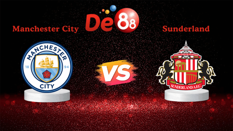 DE88 Nhận định soi kèo Manchester City vs Sunderland 22h00 ngày 06/12/2025 - Ngoại Hạng Anh