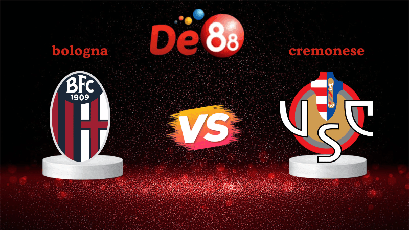 DE88 Nhận định soi kèo Bologna vs Cremonese 02h45 ngày 02/12/2025 - Serie A