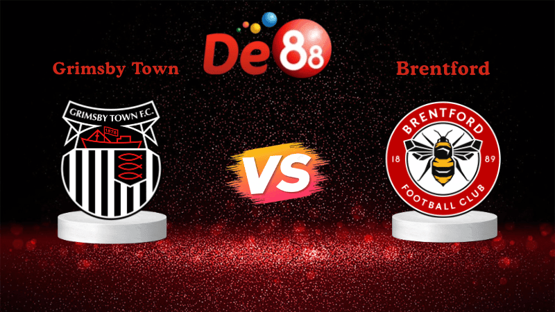 DE88 Nhận định Soi kèo Grimsby Town vs Brentford 02h45 ngày 29/10/2025 - Cúp Liên Đoàn Anh