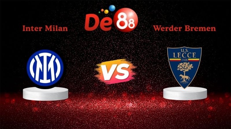 DE88 Soi kèo Inter Milan vs Lecce 02h45 ngày 15/01/2026 - Serie A