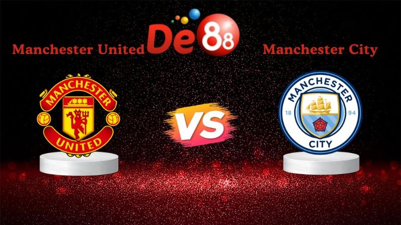 DE88 Soi kèo Manchester United vs Manchester City 19h30 ngày 17/01/2026 - Ngoại Hạng Anh