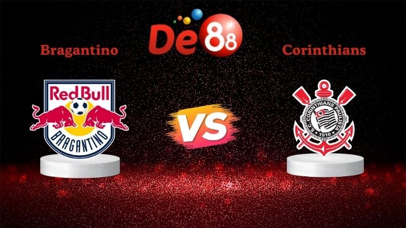 DE88 Soi kèo Bragantino vs Corinthians 05h30 ngày 16/01/2026 - Giải Brazil