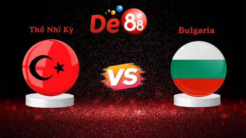DE88 Nhận định soi kèo Thổ Nhĩ Kỳ vs Bulgaria 00h00 ngày 16/11/2025 - Vòng loại WC 2026