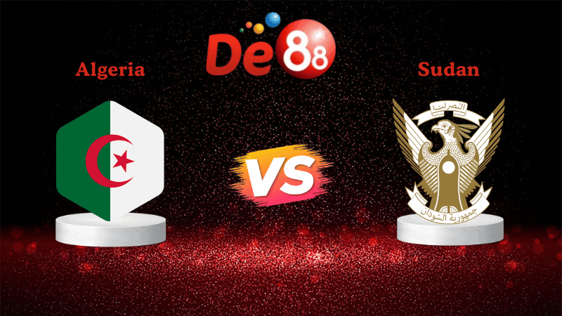 DE88 Nhận định soi kèo Algeria vs Sudan 22h00 ngày 24/12/2025 - Cúp Bóng Đá Châu Phi