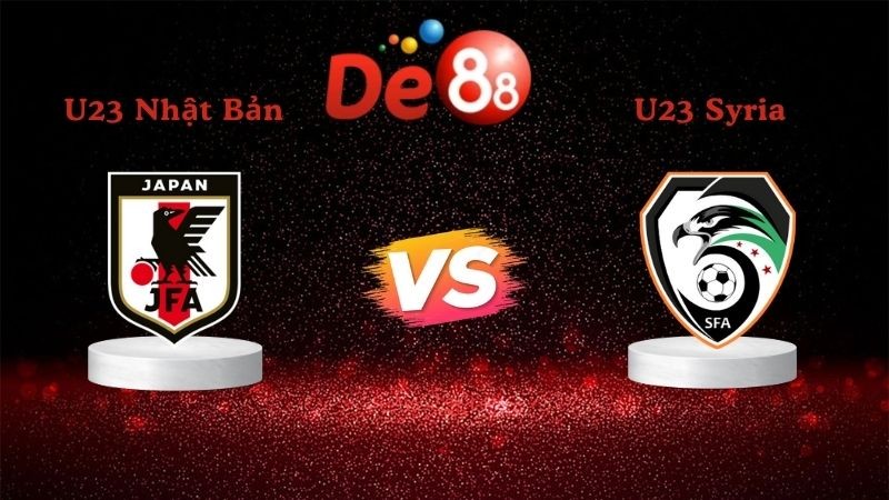 DE88 Soi kèo U23 Nhật Bản vs U23 Syria 18h30 ngày 07/01/2026 - Vô địch U23 Châu Á