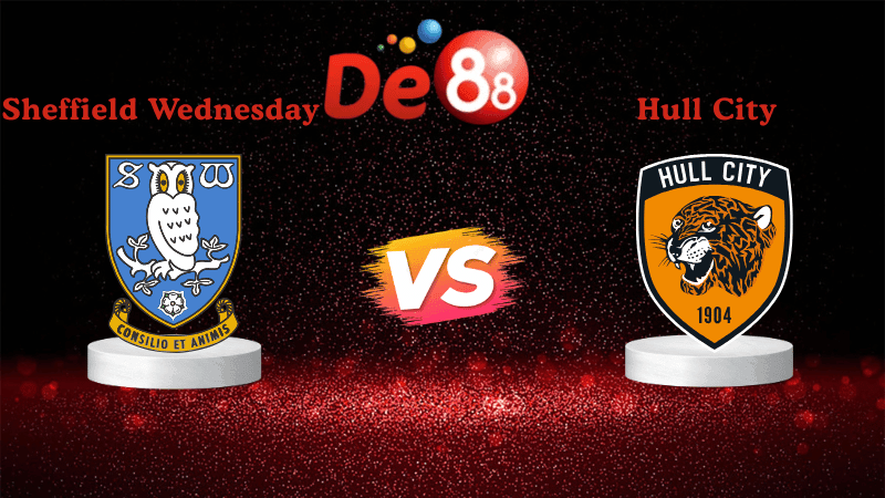 DE88 Nhận định Soi kèo Sheffield Wednesday vs Hull City 22h00 ngày 26/12/2025 - Hạng 2 Anh
