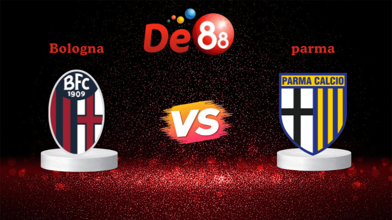 DE88 Nhận định Soi kèo Bologna vs Parma 00h00 ngày 05/12/2025 - Coppa Italia